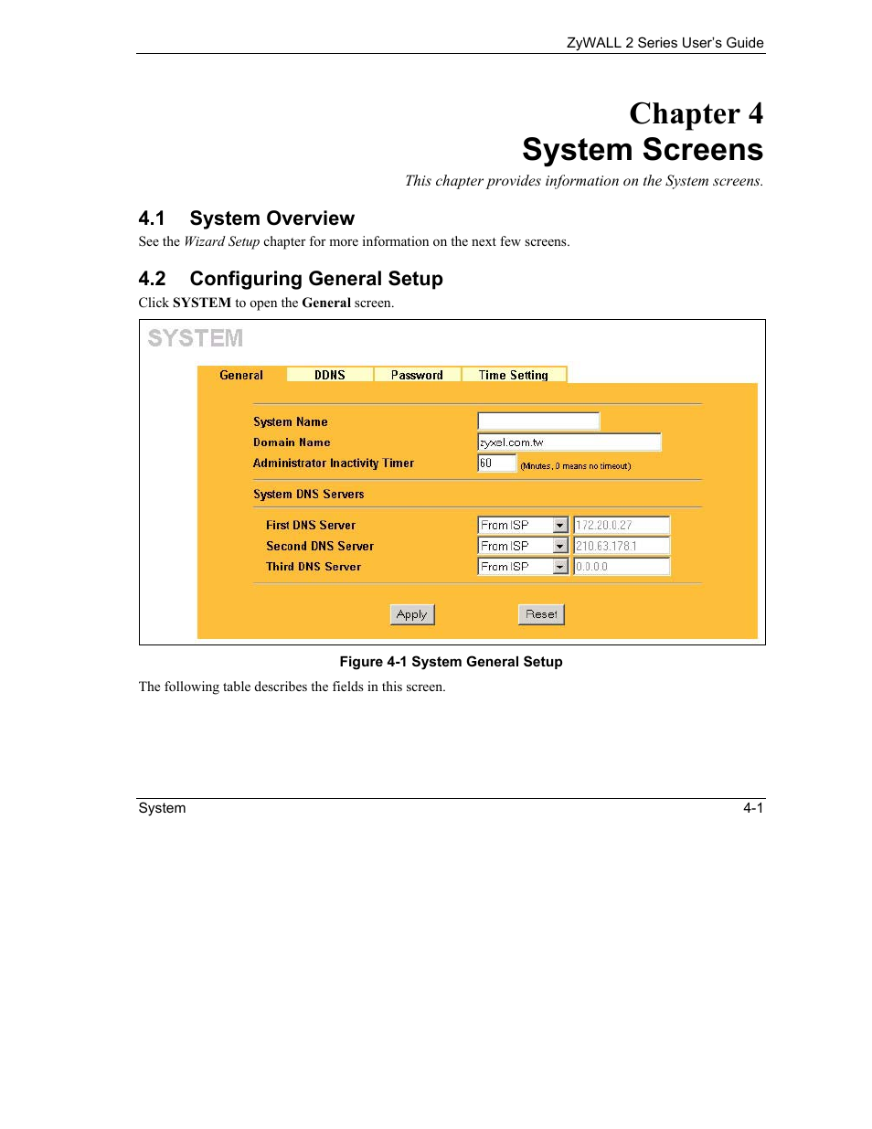 System screens, System overview, Configuring general setup | Chapter 4 system screens | ZyXEL Communications Internet Security Gateway ZyWALL 2 Series User Manual | Page 63 / 614