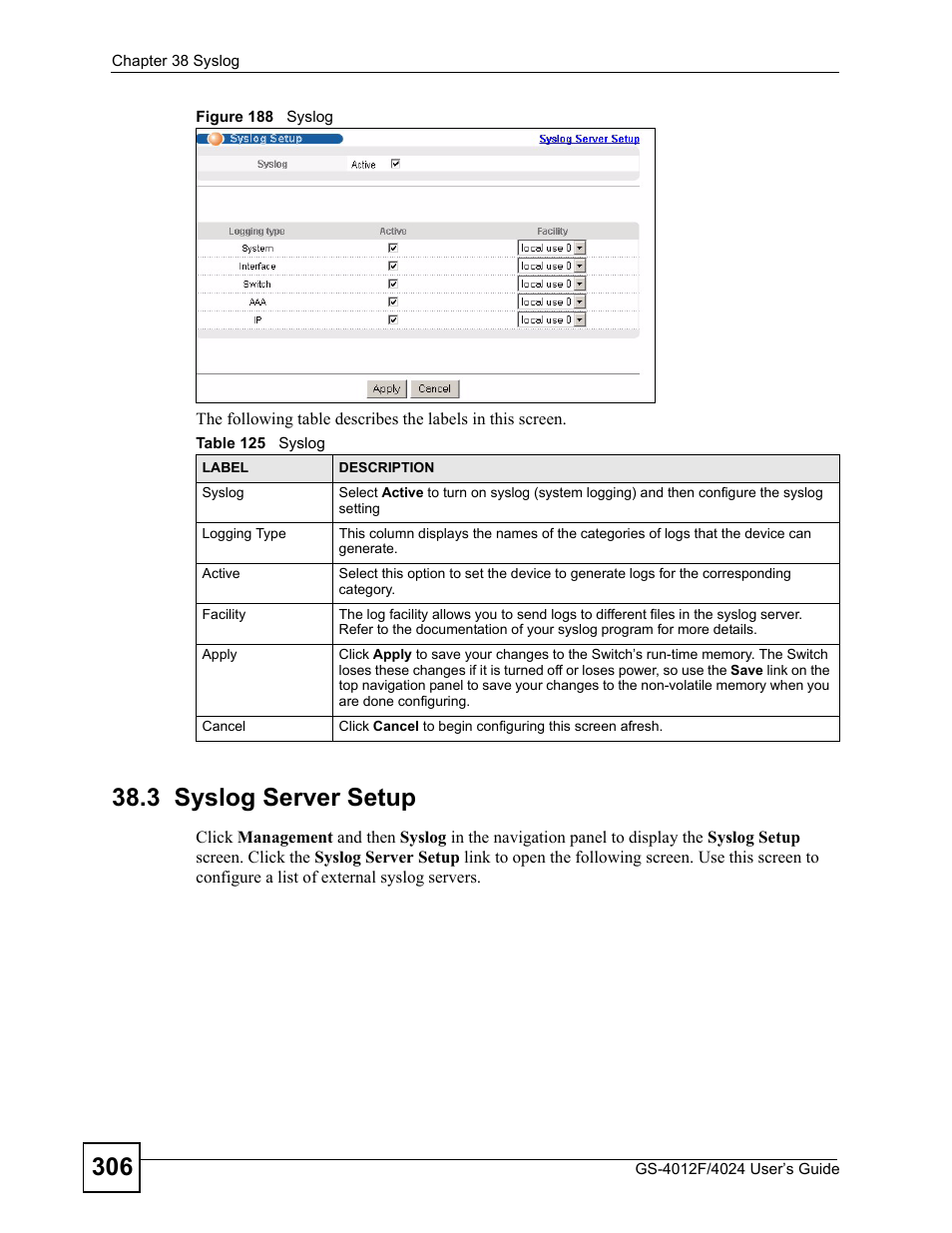 3 syslog server setup, Figure 188 syslog, Table 125 syslog | ZyXEL Communications GS-4012 User Manual | Page 306 / 462