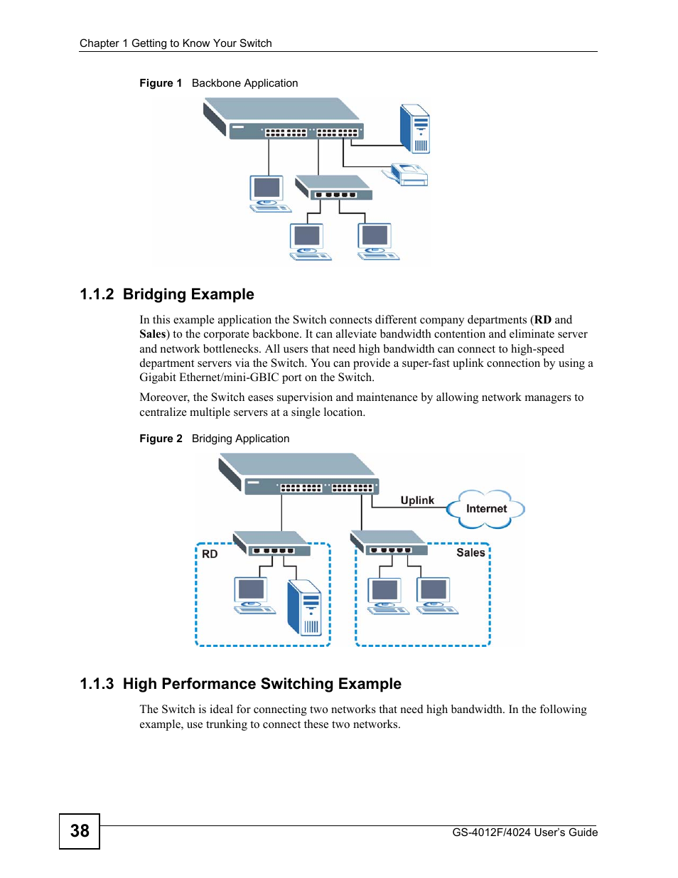 2 bridging example, 3 high performance switching example | ZyXEL Communications GS-4012 User Manual | Page 38 / 462