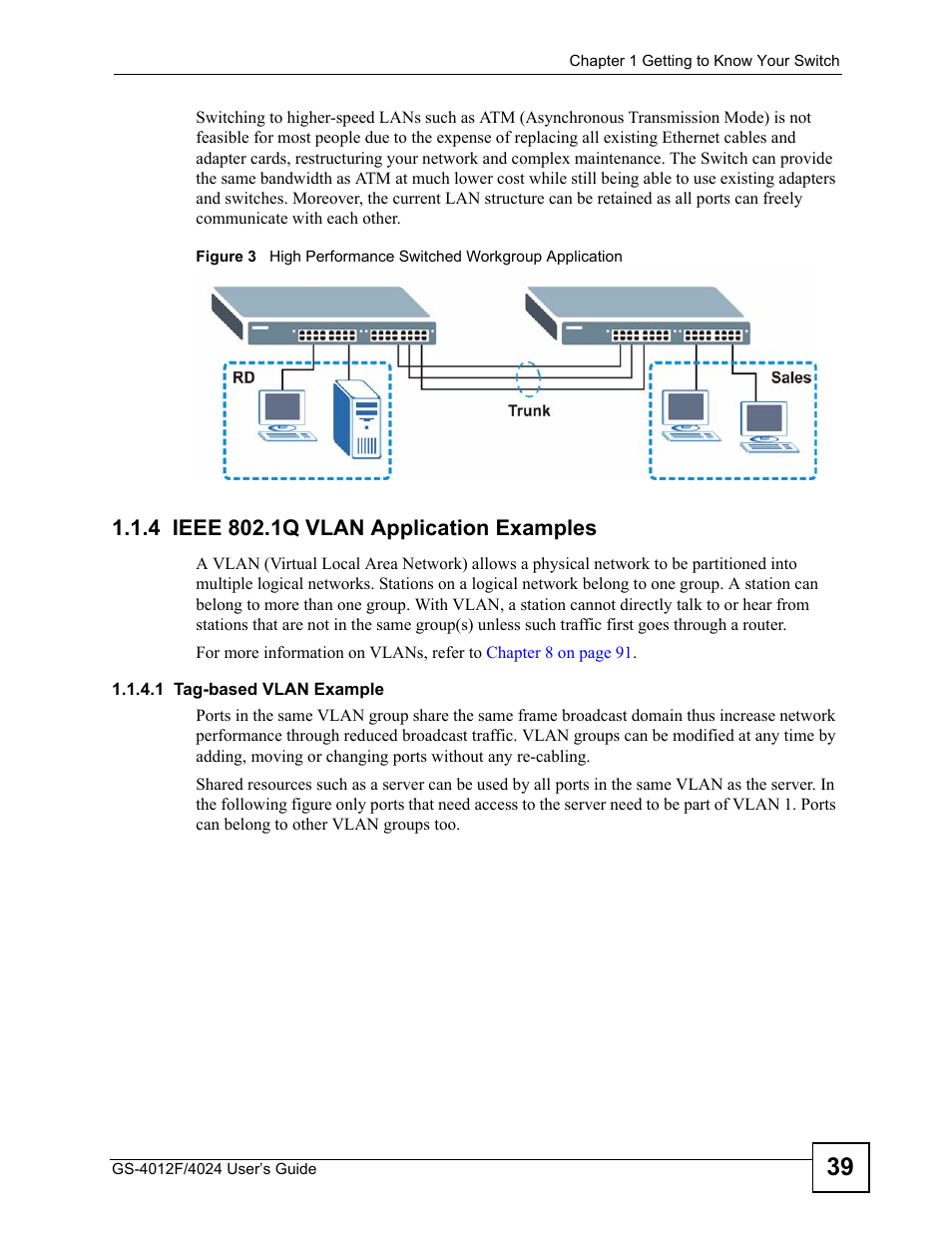 4 ieee 802.1q vlan application examples | ZyXEL Communications GS-4012 User Manual | Page 39 / 462