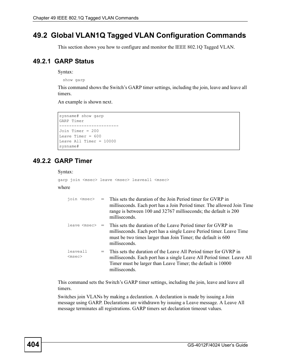 2 global vlan1q tagged vlan configuration commands, 1 garp status, 2 garp timer | 1 garp status 49.2.2 garp timer | ZyXEL Communications GS-4012 User Manual | Page 404 / 462