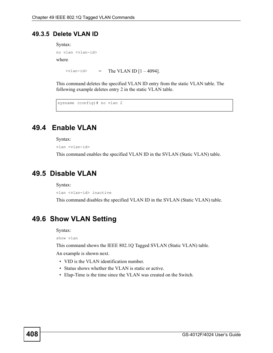 5 delete vlan id, 4 enable vlan, 5 disable vlan | 6 show vlan setting | ZyXEL Communications GS-4012 User Manual | Page 408 / 462