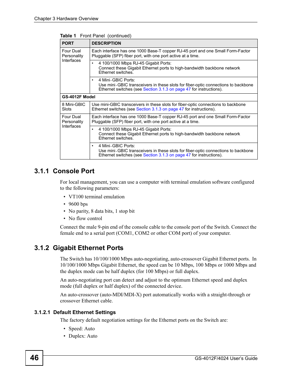 1 console port, 2 gigabit ethernet ports, 1 console port 3.1.2 gigabit ethernet ports | ZyXEL Communications GS-4012 User Manual | Page 46 / 462