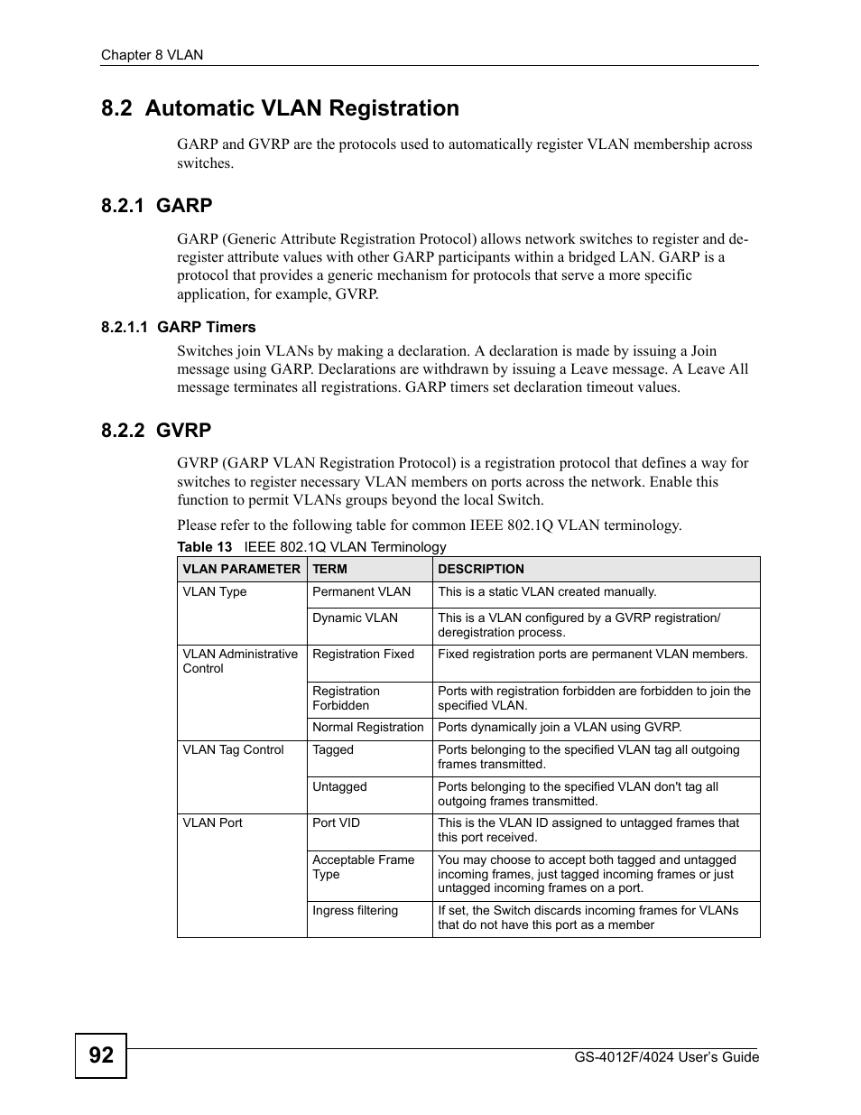 2 automatic vlan registration, 1 garp, 2 gvrp | 1 garp 8.2.2 gvrp, Table 13 ieee 802.1q vlan terminology, 92 8.2 automatic vlan registration | ZyXEL Communications GS-4012 User Manual | Page 92 / 462