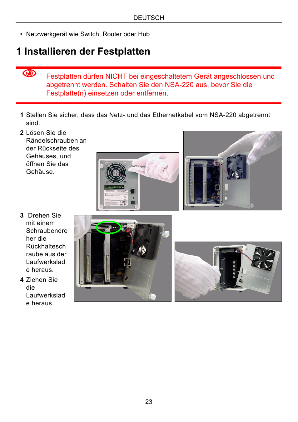 1 installieren der festplatten | ZyXEL Communications Network Storage Appliance NSA-220 User Manual | Page 23 / 131
