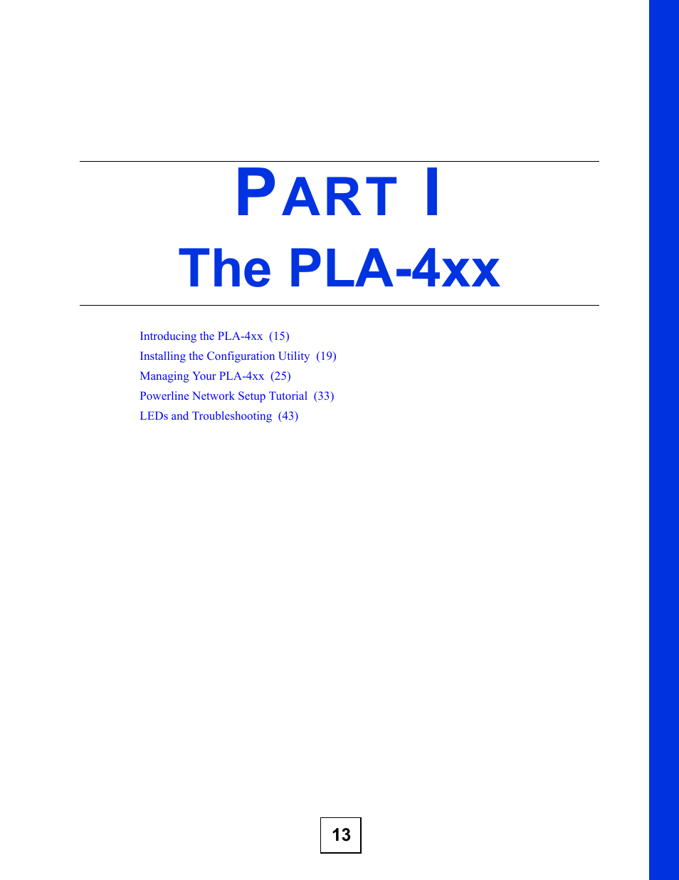 The pla-4xx, Part i: the pla-4xx | ZyXEL Communications PLA-400 User Manual | Page 13 / 66