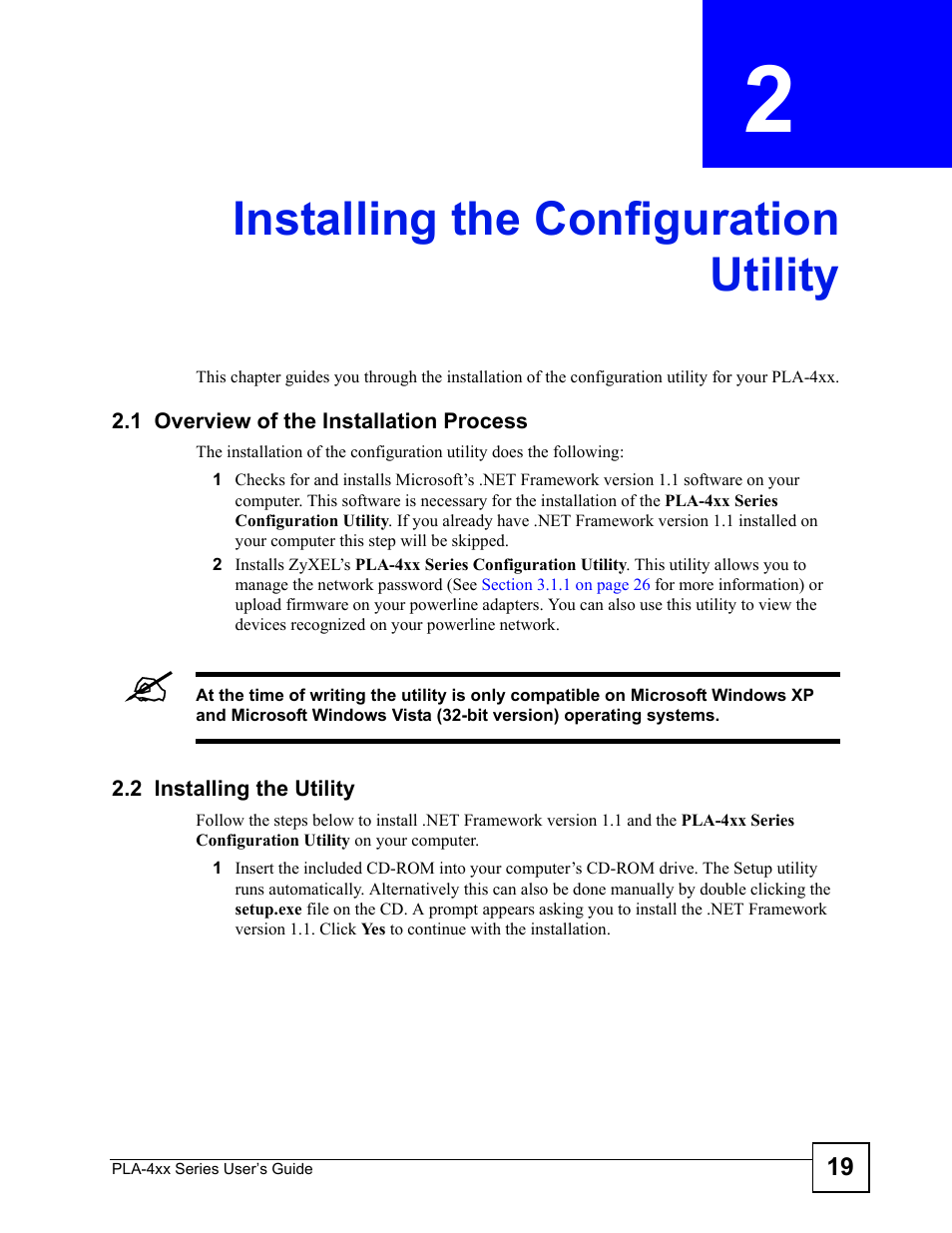 Installing the configuration utility, 1 overview of the installation process, 2 installing the utility | Chapter 2 installing the configuration utility, Installing the configuration utility (19) | ZyXEL Communications PLA-400 User Manual | Page 19 / 66