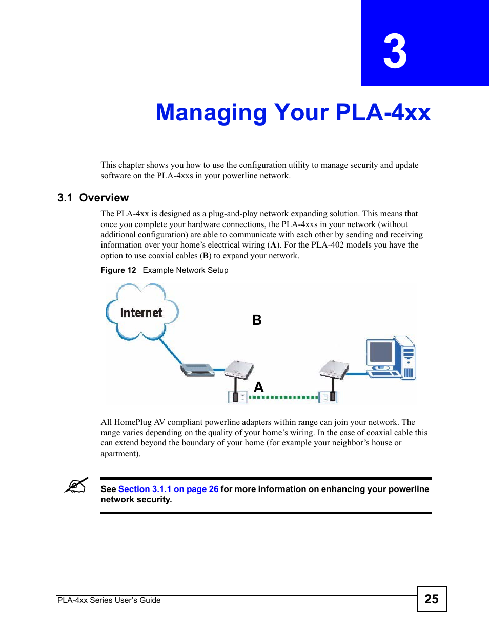 Managing your pla-4xx, 1 overview, Chapter 3 managing your pla-4xx | Figure 12 example network setup, Managing your pla-4xx (25) | ZyXEL Communications PLA-400 User Manual | Page 25 / 66