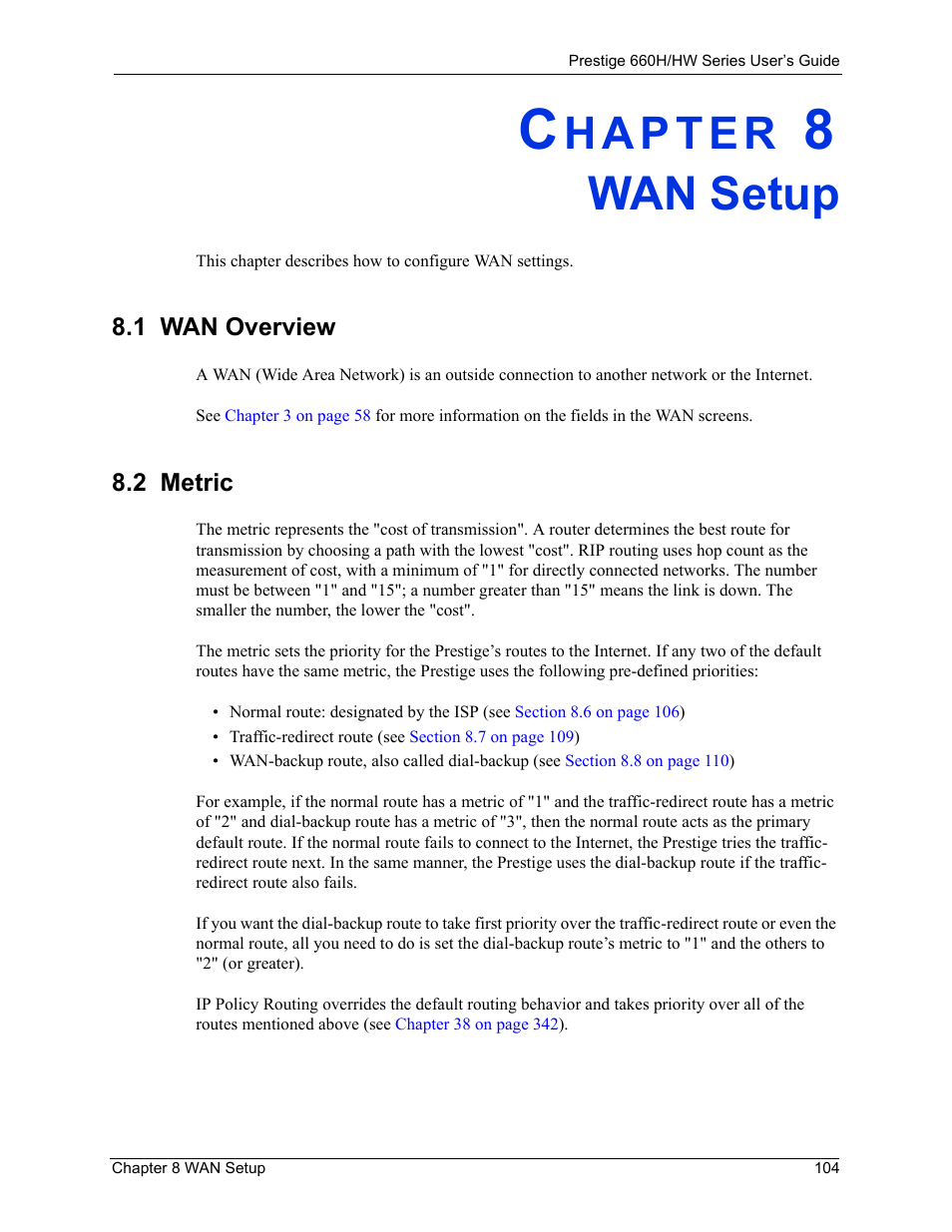 Wan setup, 1 wan overview, 2 metric | Chapter 8 wan setup, 1 wan overview 8.2 metric | ZyXEL Communications 660HW Series User Manual | Page 105 / 460