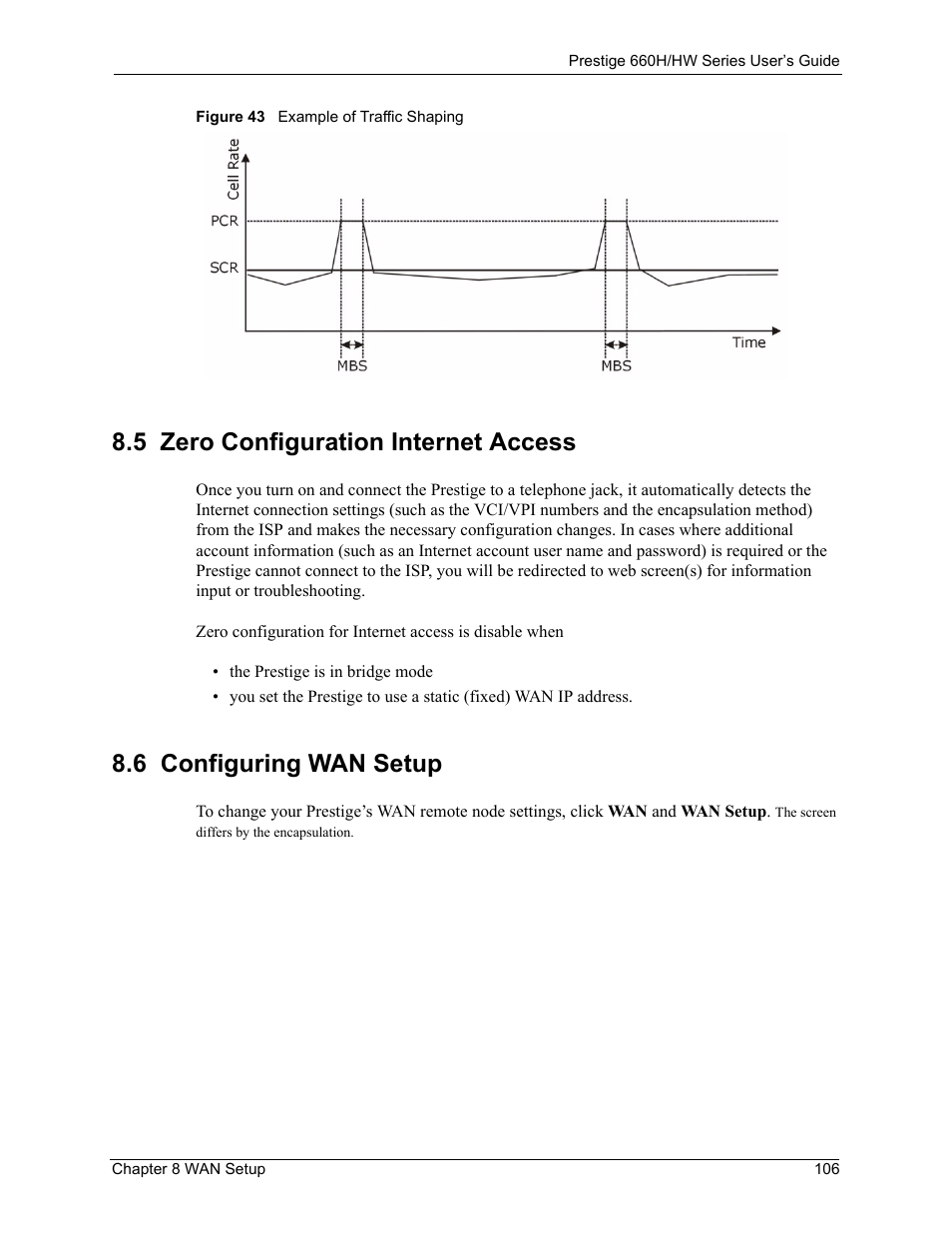 5 zero configuration internet access, 6 configuring wan setup, Figure 43 example of traffic shaping | ZyXEL Communications 660HW Series User Manual | Page 107 / 460