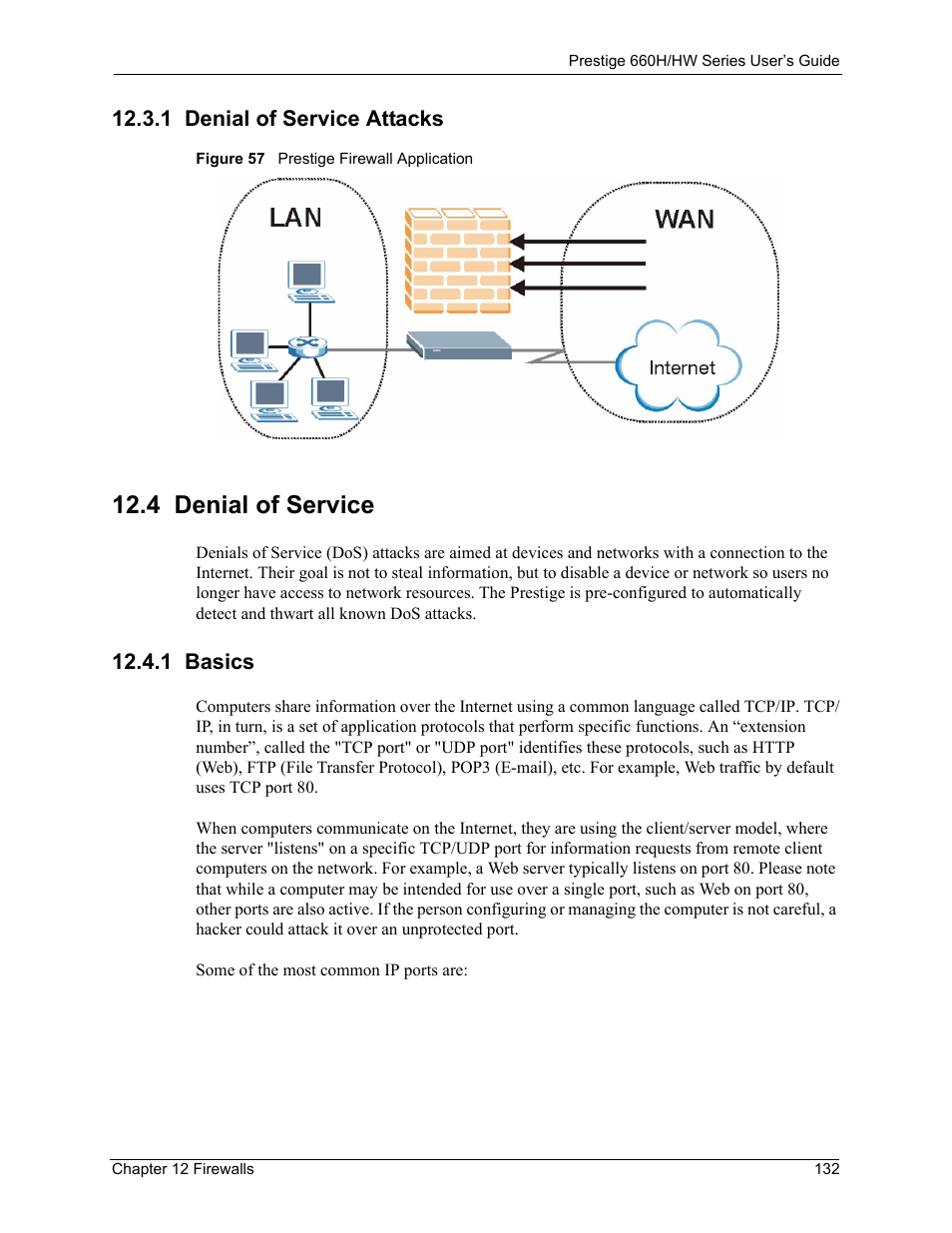 1 denial of service attacks, 4 denial of service, 1 basics | Figure 57 prestige firewall application | ZyXEL Communications 660HW Series User Manual | Page 133 / 460