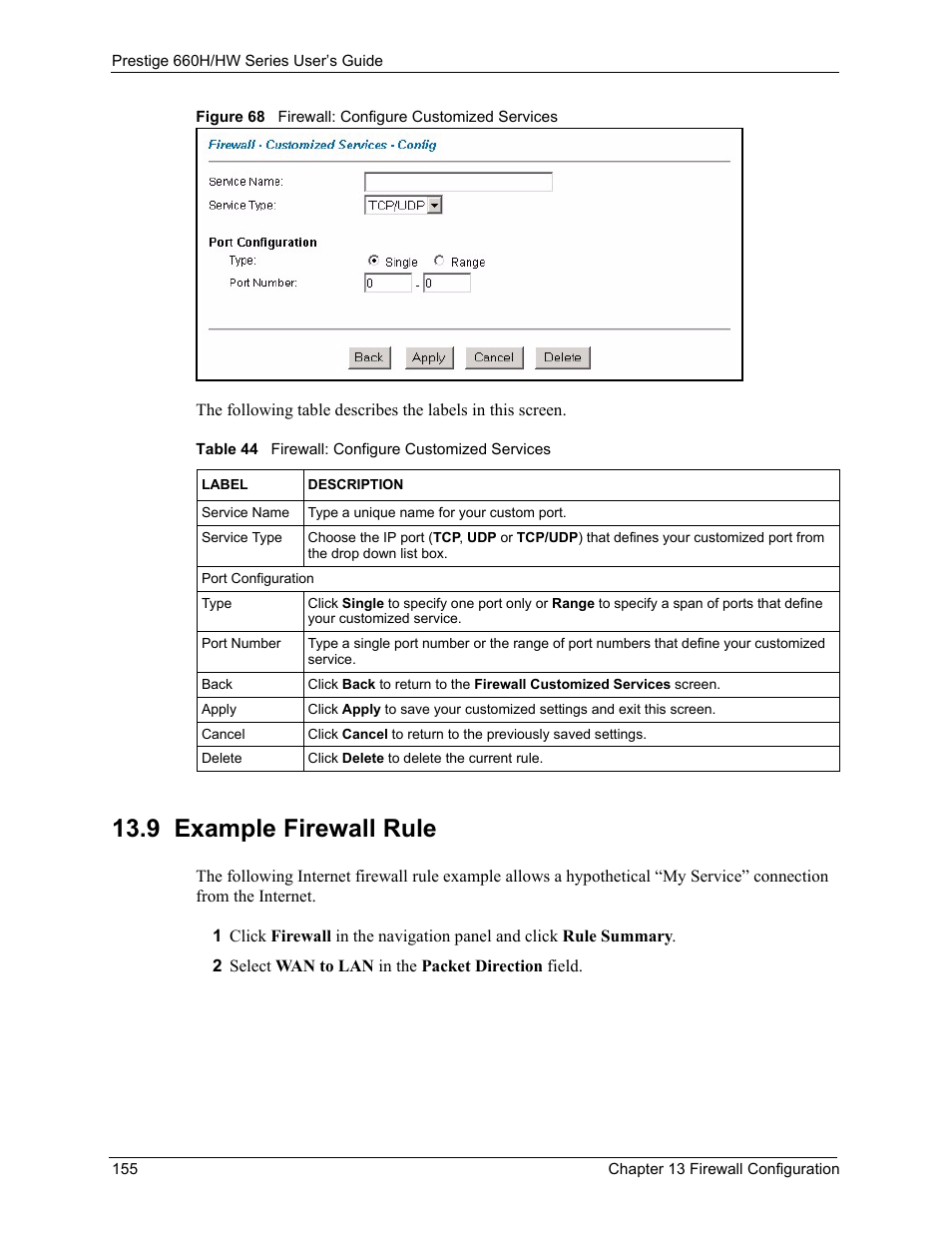 9 example firewall rule, Figure 68 firewall: configure customized services, Table 44 firewall: configure customized services | ZyXEL Communications 660HW Series User Manual | Page 156 / 460