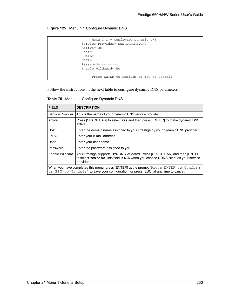 Figure 125 menu 1.1 configure dynamic dns, Table 75 menu 1.1 configure dynamic dns | ZyXEL Communications 660HW Series User Manual | Page 231 / 460