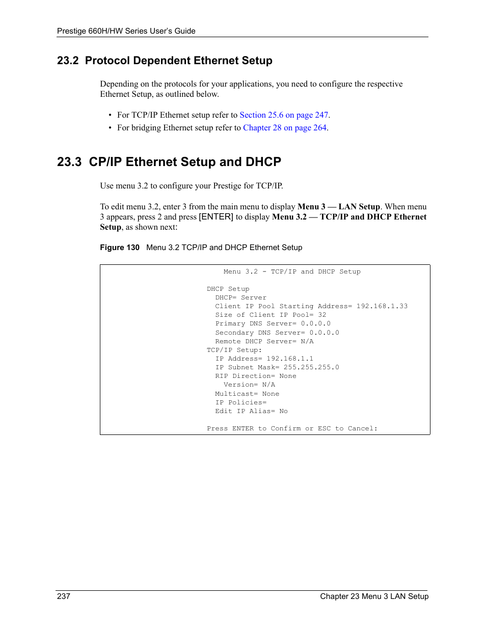 2 protocol dependent ethernet setup, 3 cp/ip ethernet setup and dhcp, Figure 130 menu 3.2 tcp/ip and dhcp ethernet setup | ZyXEL Communications 660HW Series User Manual | Page 238 / 460