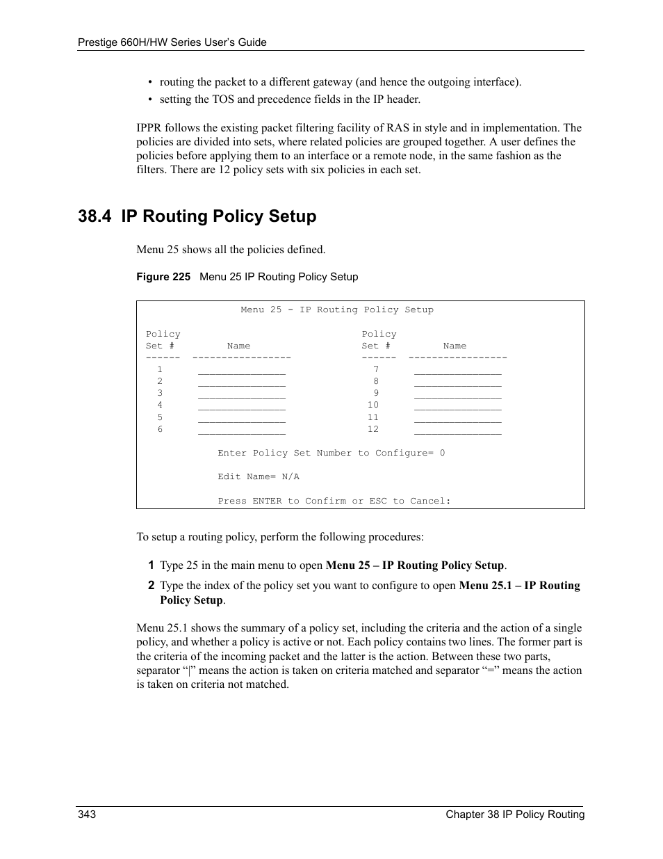4 ip routing policy setup, Figure 225 menu 25 ip routing policy setup | ZyXEL Communications 660HW Series User Manual | Page 344 / 460