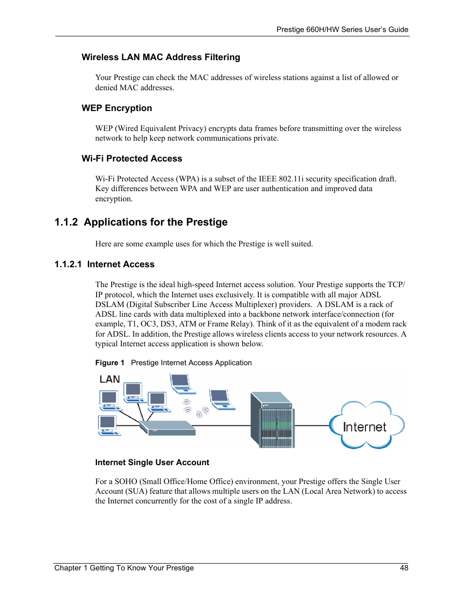 2 applications for the prestige, 1 internet access, Figure 1 prestige internet access application | ZyXEL Communications 660HW Series User Manual | Page 49 / 460