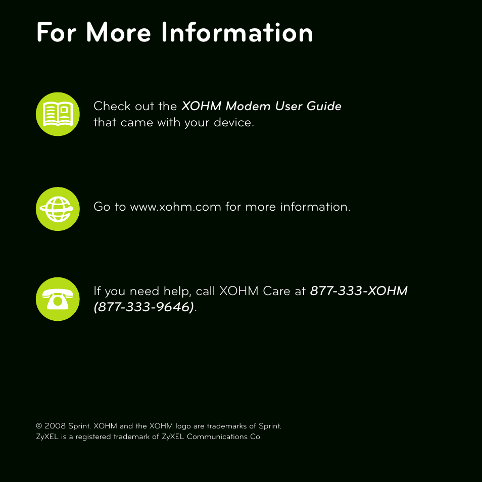 For more information | ZyXEL Communications WiMAX XOHM User Manual | Page 12 / 12