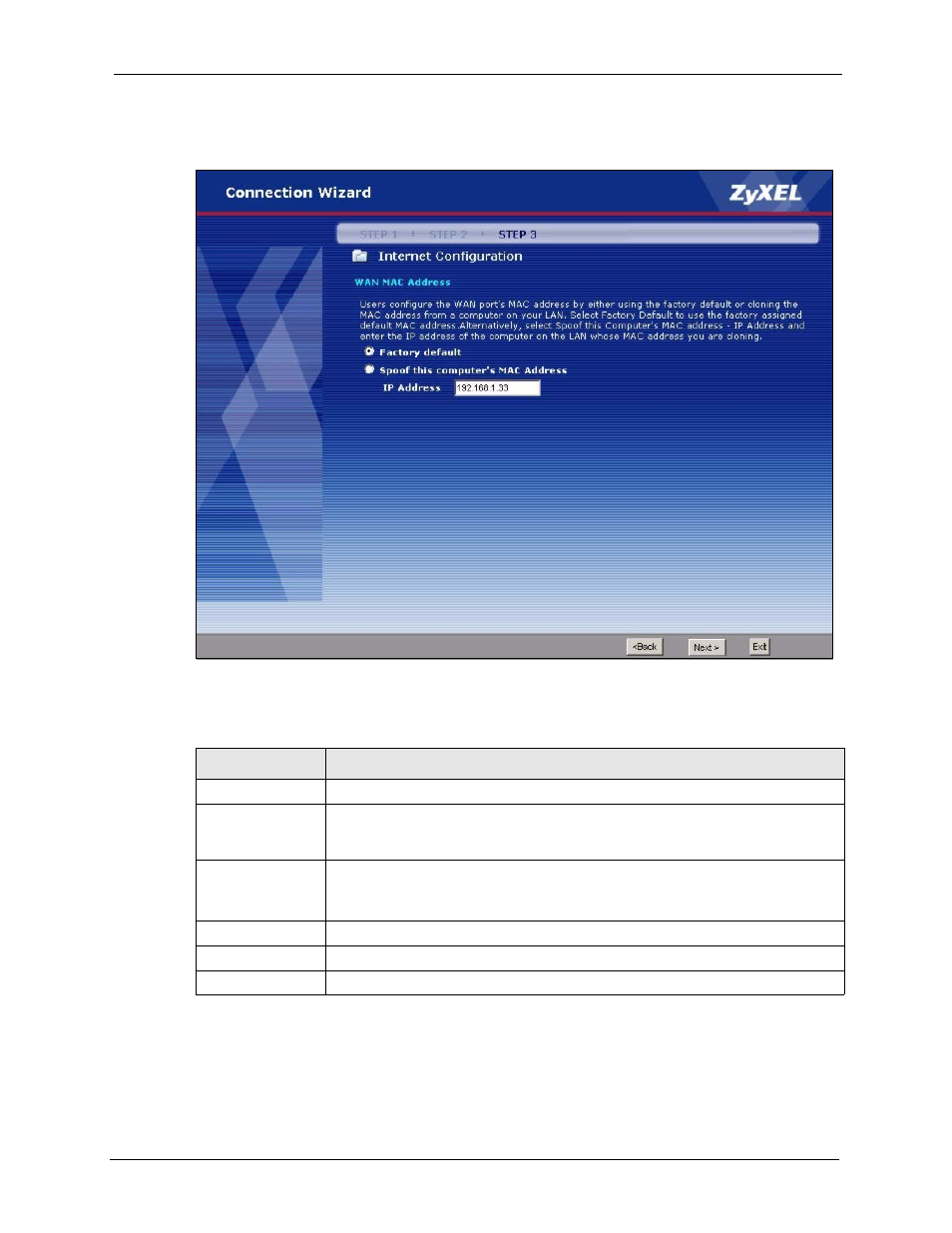 7 mac address, Figure 21 connection wizard > mac address, Table 16 connection wizard > mac address | ZyXEL Communications P-2302HWL-P1 Series User Manual | Page 65 / 337