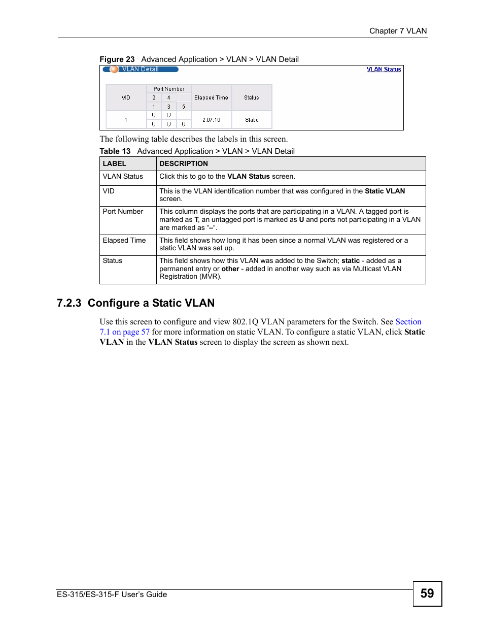3 configure a static vlan, Table 13 advanced application > vlan > vlan detail | ZyXEL Communications ES-315 User Manual | Page 59 / 166