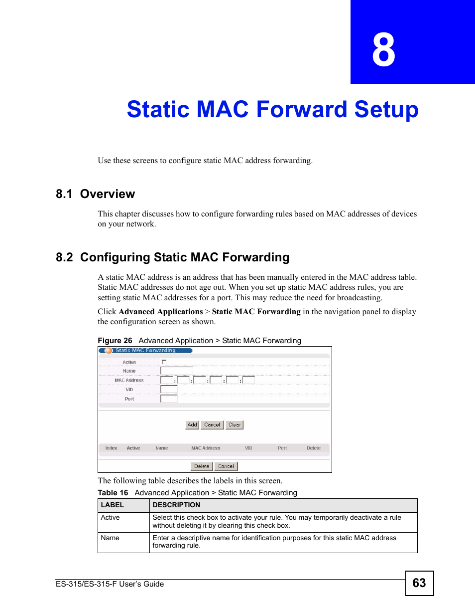 Static mac forward setup, 1 overview, 2 configuring static mac forwarding | Chapter 8 static mac forward setup, 1 overview 8.2 configuring static mac forwarding, Static mac forward setup (63) | ZyXEL Communications ES-315 User Manual | Page 63 / 166