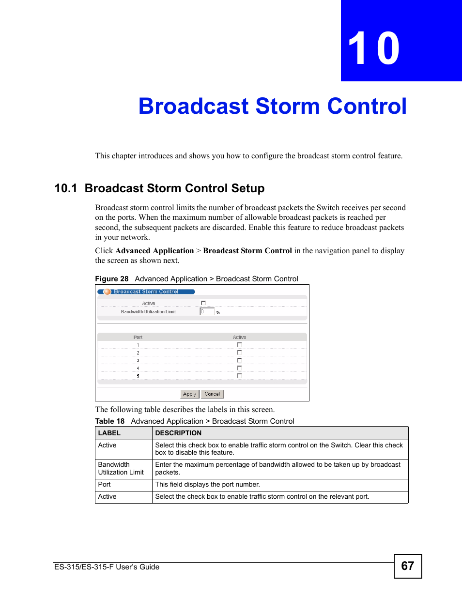 Broadcast storm control, 1 broadcast storm control setup, Chapter 10 broadcast storm control | Broadcast storm control (67) | ZyXEL Communications ES-315 User Manual | Page 67 / 166