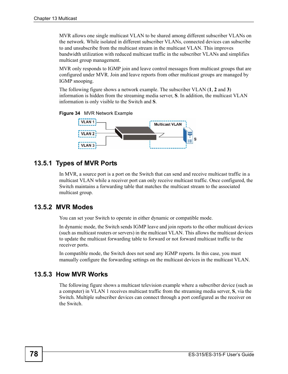 1 types of mvr ports, 2 mvr modes, 3 how mvr works | Figure 34 mvr network example | ZyXEL Communications ES-315 User Manual | Page 78 / 166