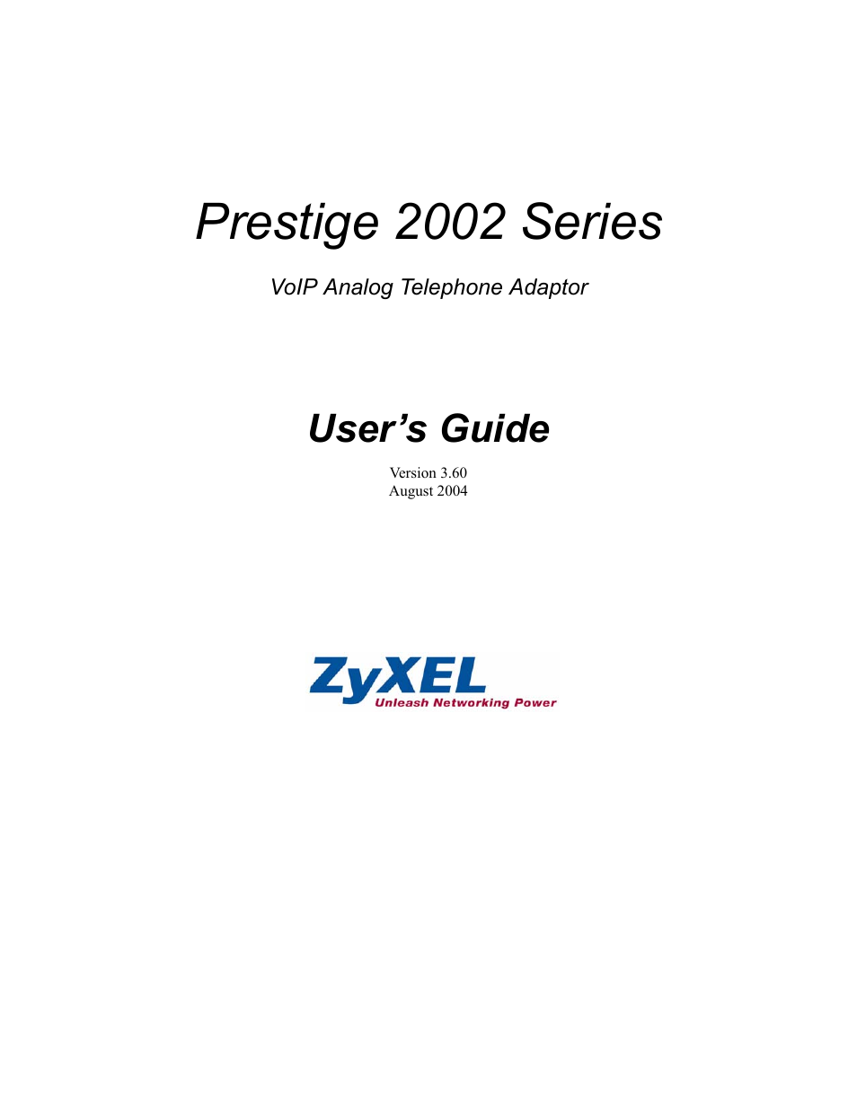 ZyXEL Communications 2002 Series User Manual | 102 pages