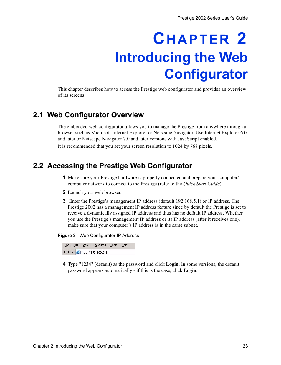 Introducing the web configurator, 1 web configurator overview, 2 accessing the prestige web configurator | Chapter 2 introducing the web configurator, Figure 3 web configurator ip address | ZyXEL Communications 2002 Series User Manual | Page 23 / 102
