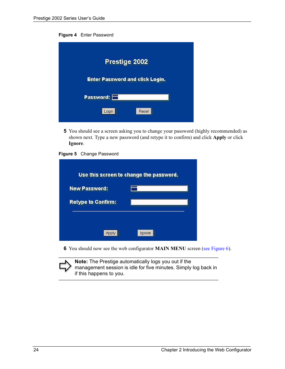 Figure 4 enter password figure 5 change password | ZyXEL Communications 2002 Series User Manual | Page 24 / 102