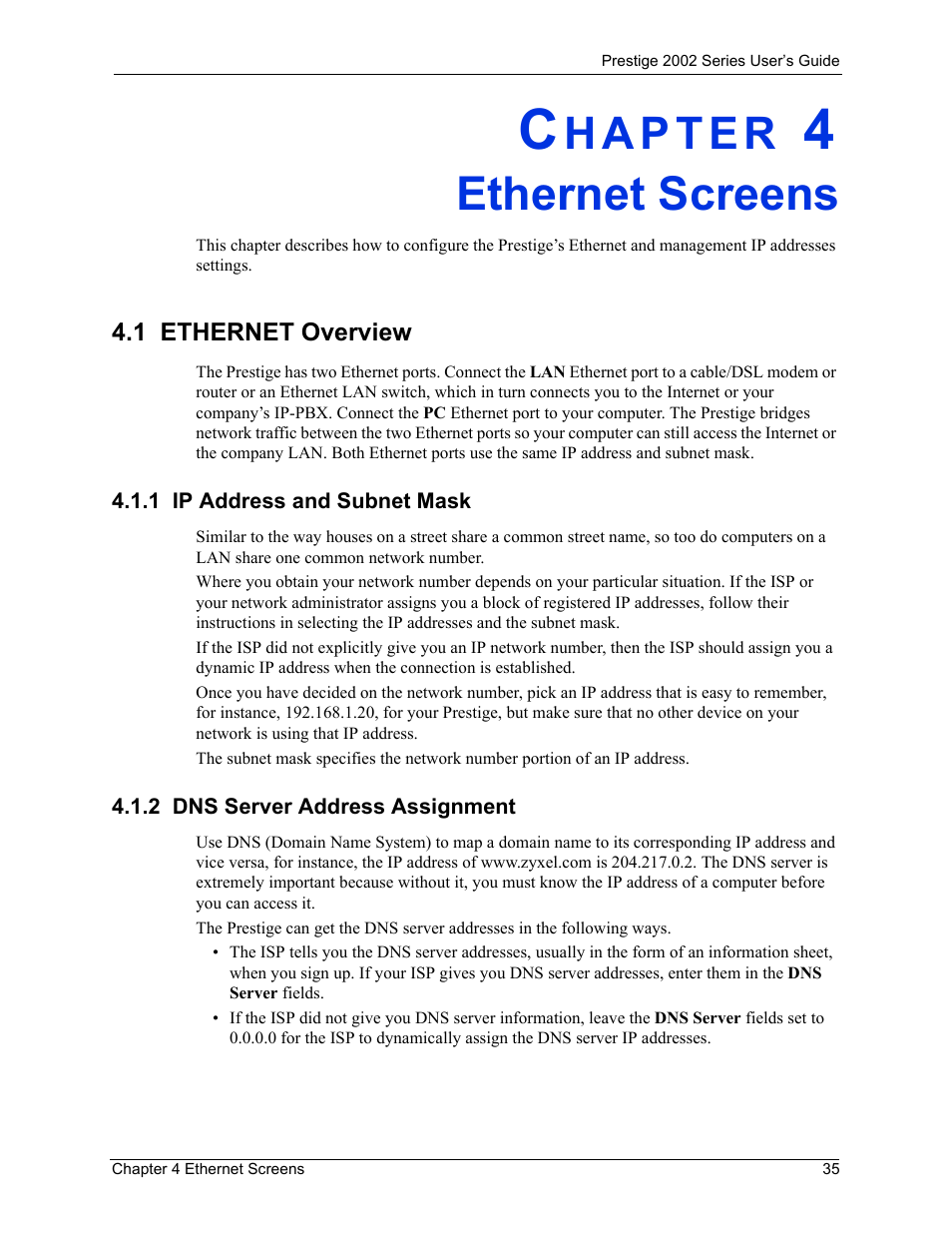 Ethernet screens, 1 ethernet overview, 1 ip address and subnet mask | 2 dns server address assignment, Chapter 4 ethernet screens | ZyXEL Communications 2002 Series User Manual | Page 35 / 102