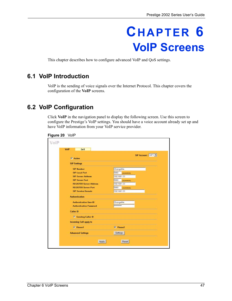 Voip screens, 1 voip introduction, 2 voip configuration | Chapter 6 voip screens, 1 voip introduction 6.2 voip configuration, Figure 20 voip | ZyXEL Communications 2002 Series User Manual | Page 47 / 102