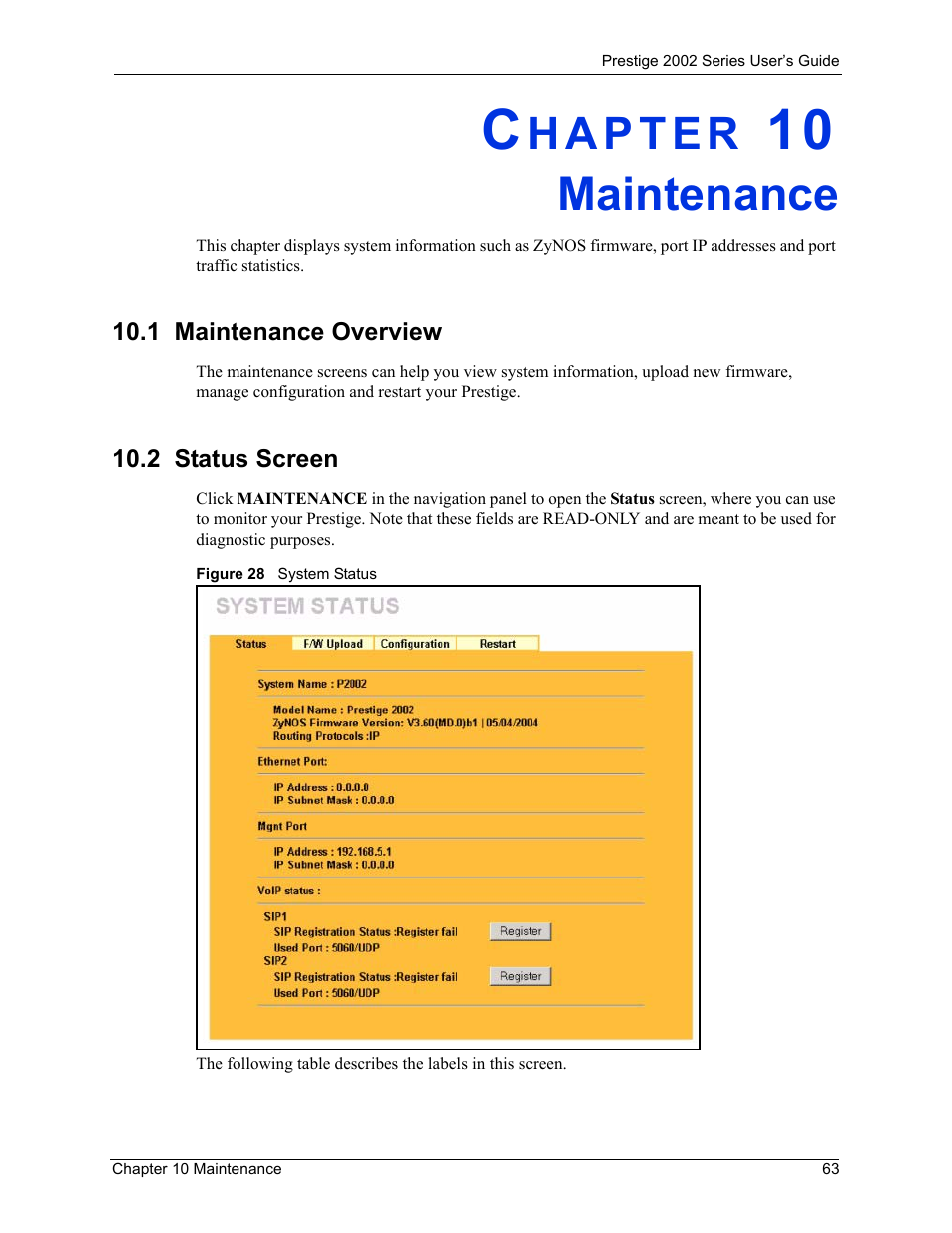 Maintenance, 1 maintenance overview, 2 status screen | Chapter 10 maintenance, 1 maintenance overview 10.2 status screen, Figure 28 system status | ZyXEL Communications 2002 Series User Manual | Page 63 / 102