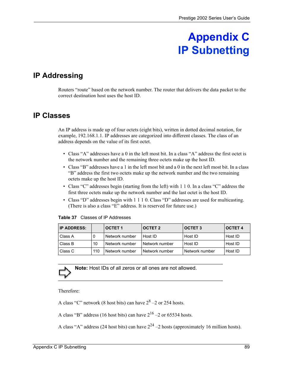 Ip subnetting, Appendix c ip subnetting, Table 37 classes of ip addresses | Ip addressing, Ip classes | ZyXEL Communications 2002 Series User Manual | Page 89 / 102