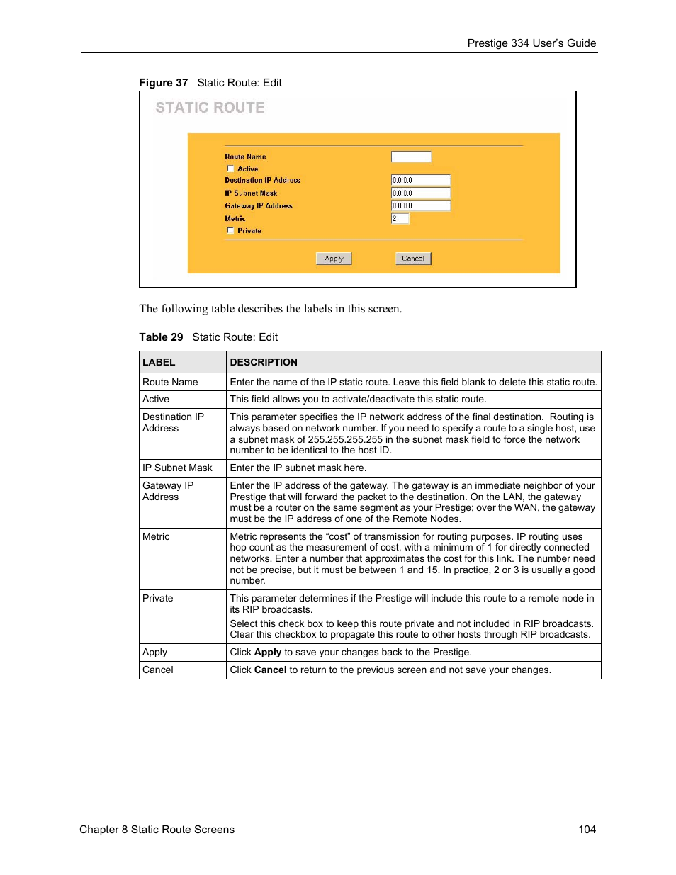 Figure 37 static route: edit, Table 29 static route: edit | ZyXEL Communications P-334 User Manual | Page 105 / 366