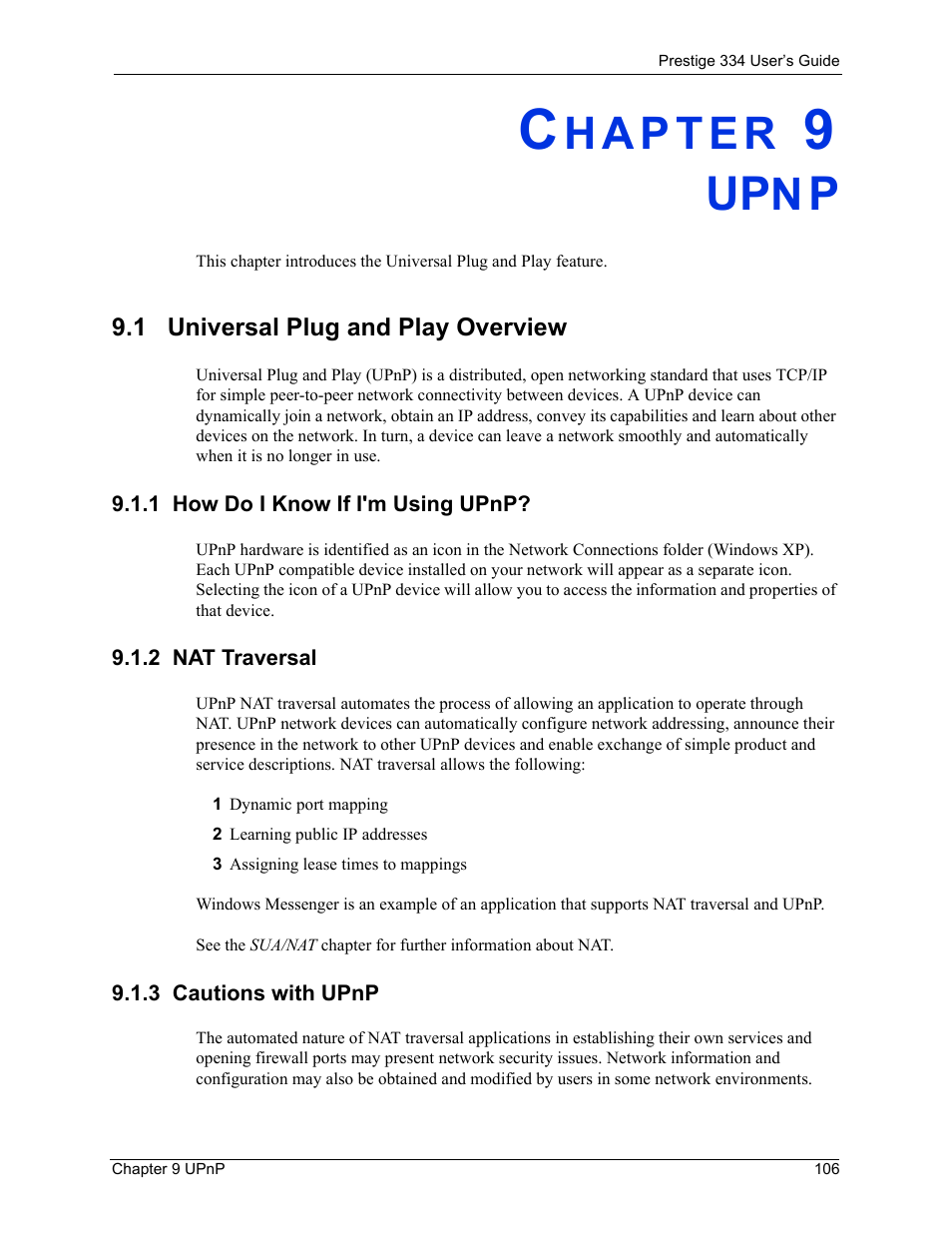 Upnp, 1 universal plug and play overview, 1 how do i know if i'm using upnp | 2 nat traversal, 3 cautions with upnp, Chapter 9 upnp | ZyXEL Communications P-334 User Manual | Page 107 / 366