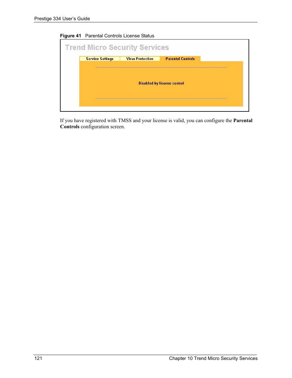 Figure 41 parental controls license status | ZyXEL Communications P-334 User Manual | Page 122 / 366