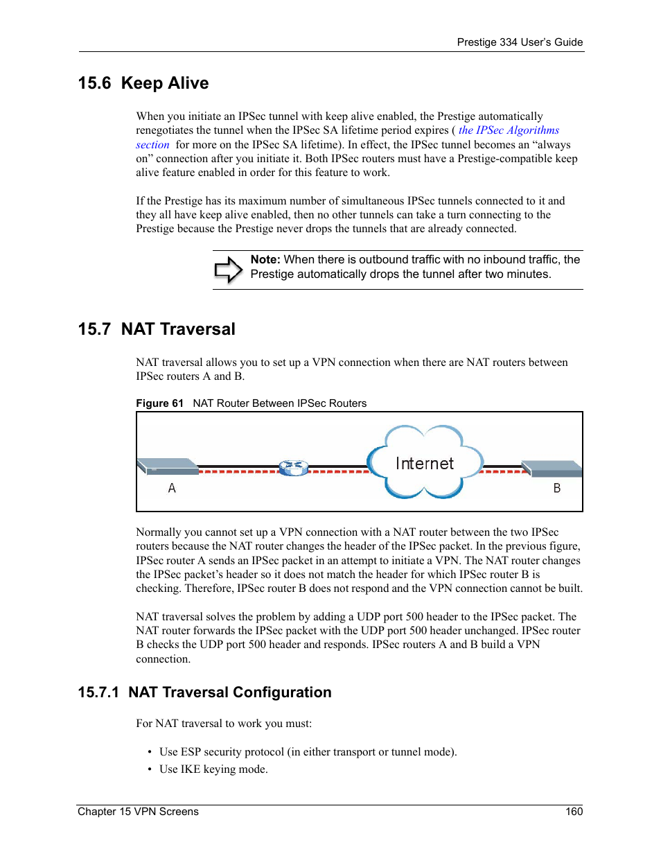 6 keep alive, 7 nat traversal, 1 nat traversal configuration | 6 keep alive 15.7 nat traversal, Figure 61 nat router between ipsec routers | ZyXEL Communications P-334 User Manual | Page 161 / 366