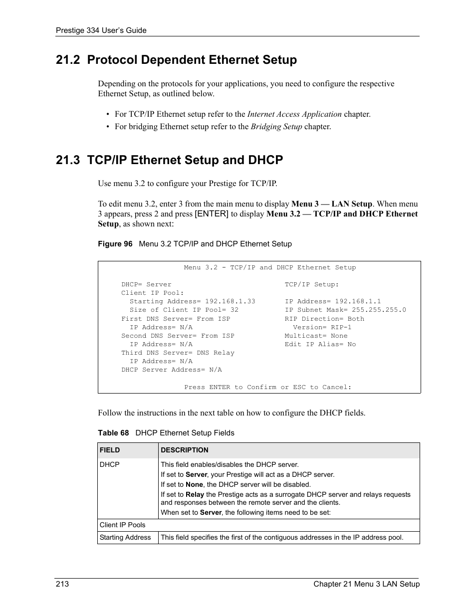 2 protocol dependent ethernet setup, 3 tcp/ip ethernet setup and dhcp, Figure 96 menu 3.2 tcp/ip and dhcp ethernet setup | Table 68 dhcp ethernet setup fields | ZyXEL Communications P-334 User Manual | Page 214 / 366