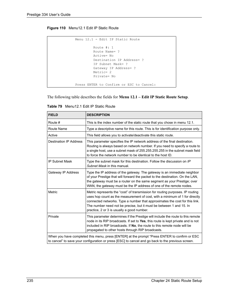 Figure 110 menu12.1 edit ip static route, Table 79 menu12.1 edit ip static route | ZyXEL Communications P-334 User Manual | Page 236 / 366