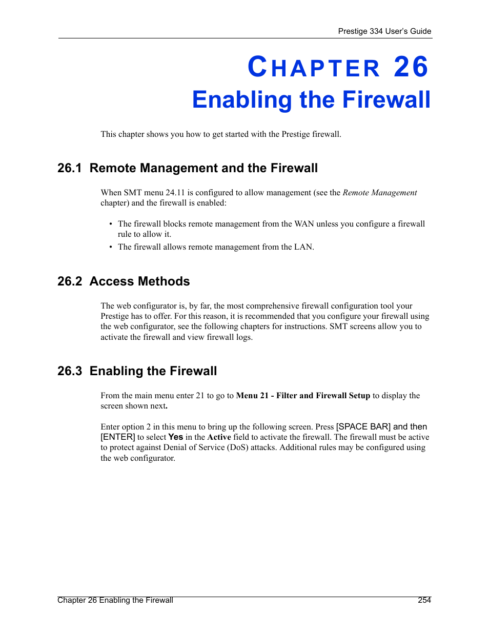 Enabling the firewall, 1 remote management and the firewall, 2 access methods | 3 enabling the firewall, Chapter 26 enabling the firewall | ZyXEL Communications P-334 User Manual | Page 255 / 366