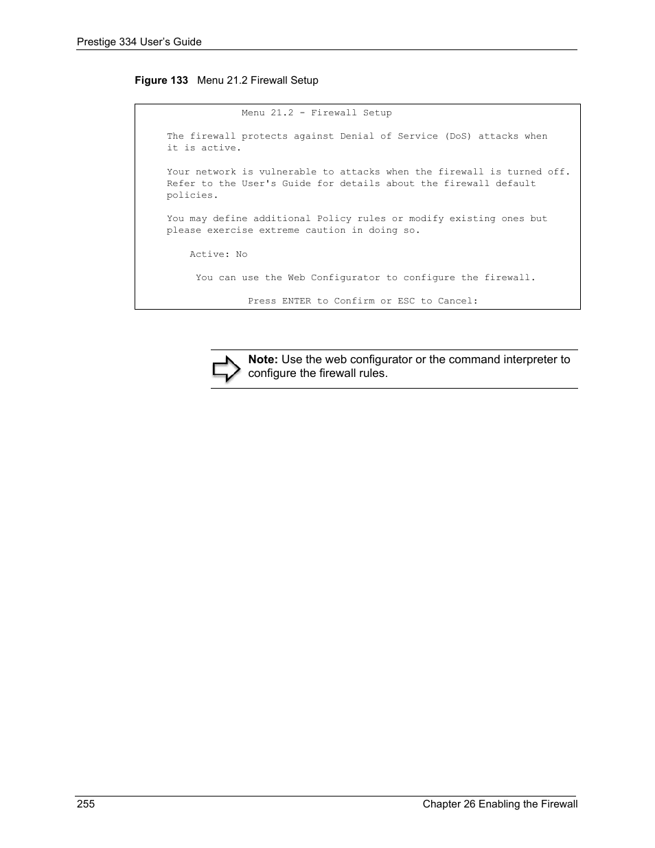 Figure 133 menu 21.2 firewall setup | ZyXEL Communications P-334 User Manual | Page 256 / 366