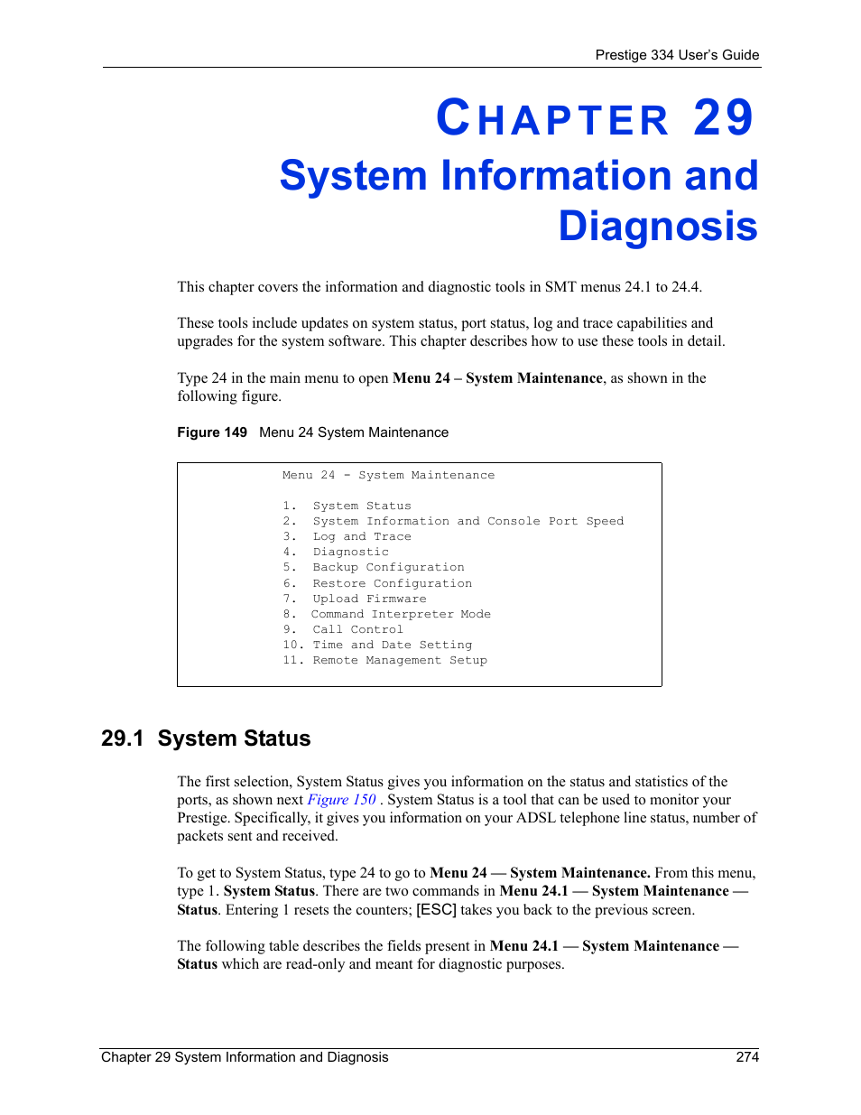 System information and diagnosis, 1 system status, Chapter 29 system information and diagnosis | Figure 149 menu 24 system maintenance | ZyXEL Communications P-334 User Manual | Page 275 / 366