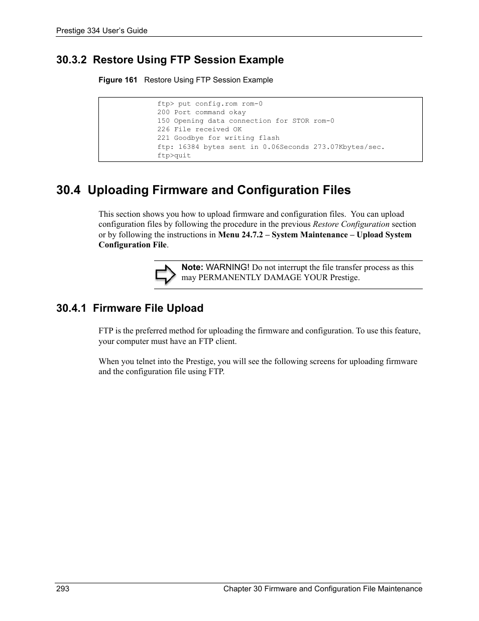 2 restore using ftp session example, 4 uploading firmware and configuration files, 1 firmware file upload | Figure 161 restore using ftp session example | ZyXEL Communications P-334 User Manual | Page 294 / 366