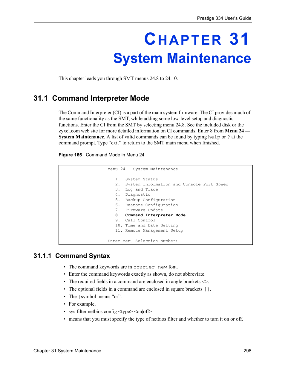 System maintenance, 1 command interpreter mode, 1 command syntax | Chapter 31 system maintenance, Figure 165 command mode in menu 24 | ZyXEL Communications P-334 User Manual | Page 299 / 366