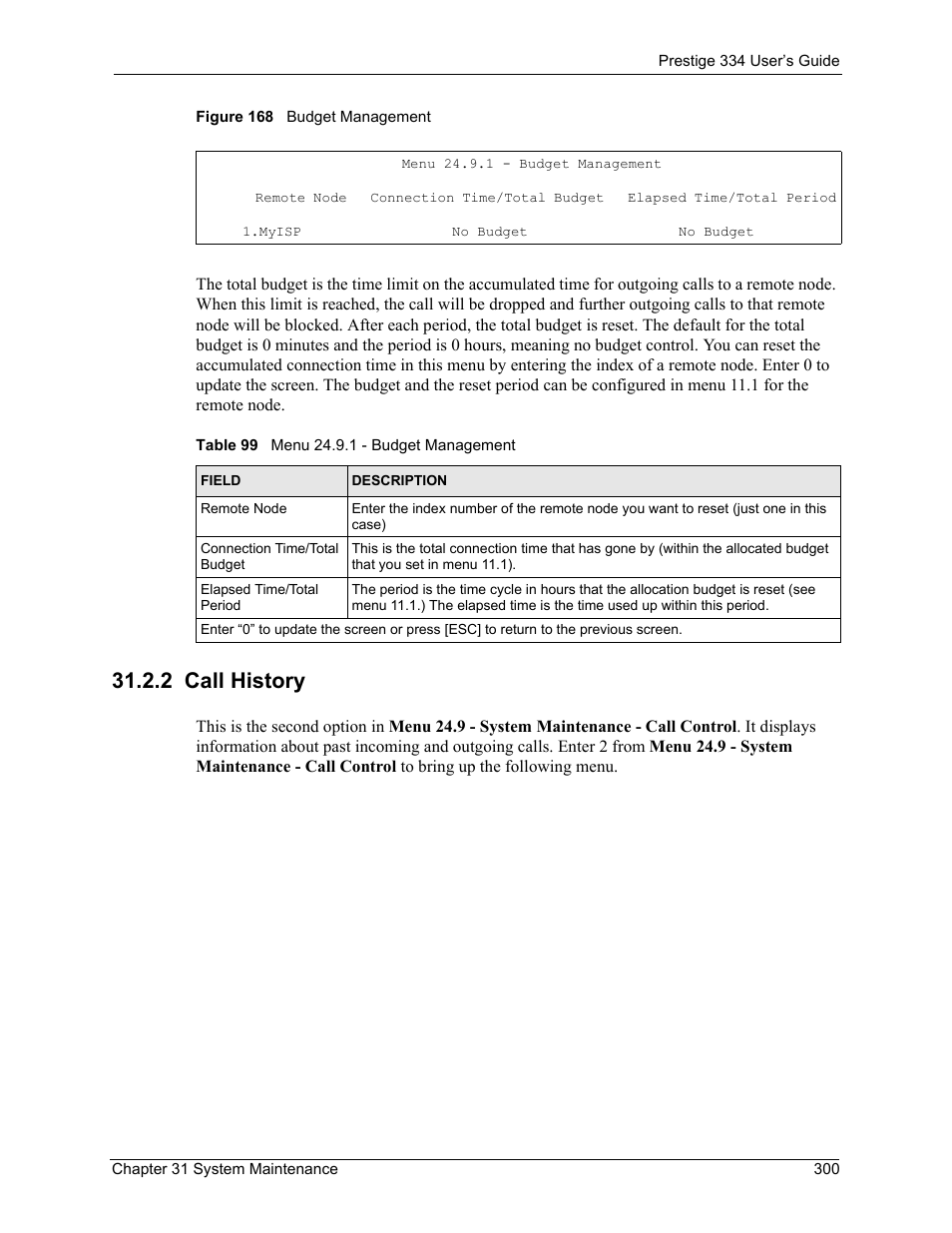 2 call history, Figure 168 budget management, Table 99 menu 24.9.1 - budget management | ZyXEL Communications P-334 User Manual | Page 301 / 366