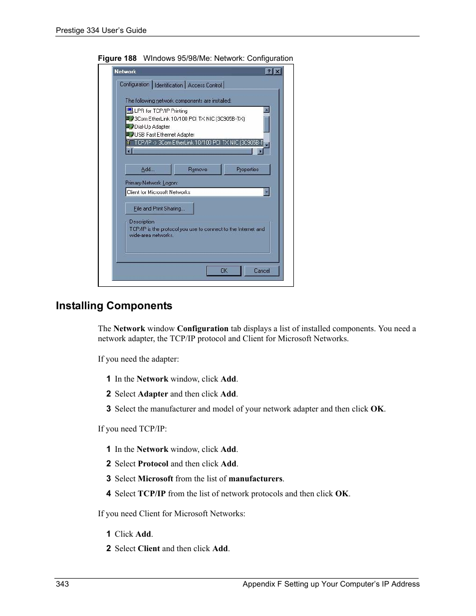 Installing components | ZyXEL Communications P-334 User Manual | Page 342 / 366