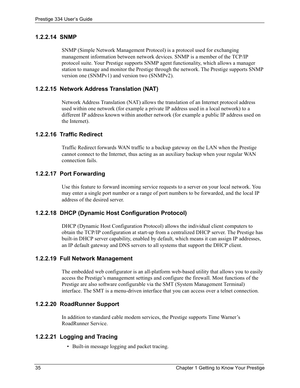 14 snmp, 15 network address translation (nat), 16 traffic redirect | 17 port forwarding, 18 dhcp (dynamic host configuration protocol), 19 full network management, 20 roadrunner support, 21 logging and tracing | ZyXEL Communications P-334 User Manual | Page 36 / 366