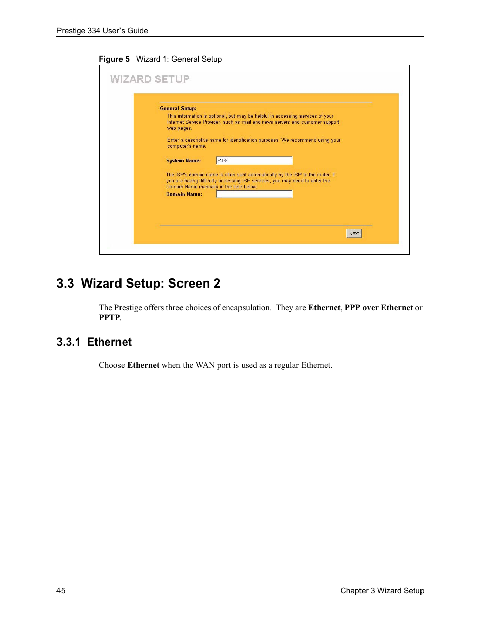 3 wizard setup: screen 2, 1 ethernet, Figure 5 wizard 1: general setup | ZyXEL Communications P-334 User Manual | Page 46 / 366