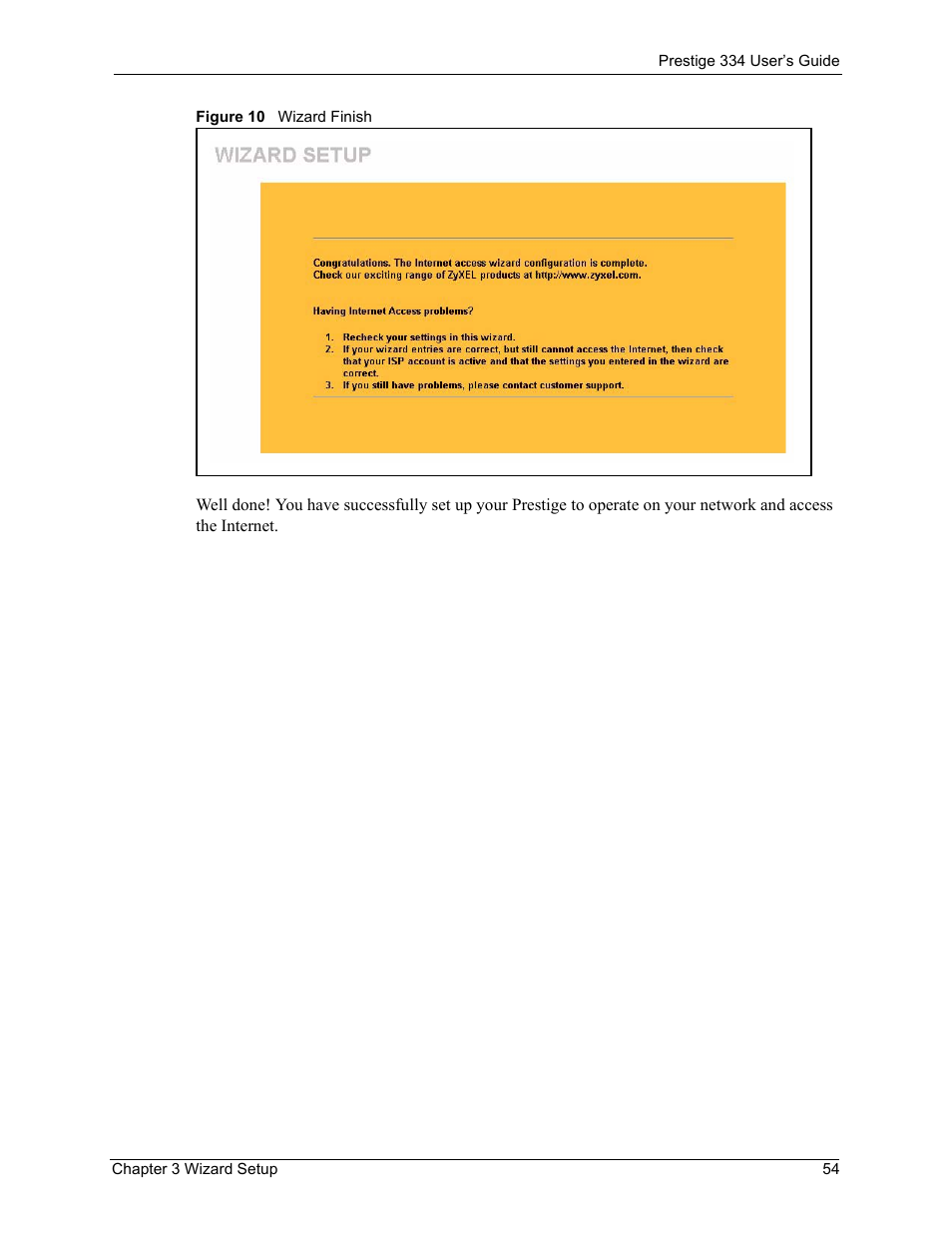 Figure 10 wizard finish | ZyXEL Communications P-334 User Manual | Page 55 / 366