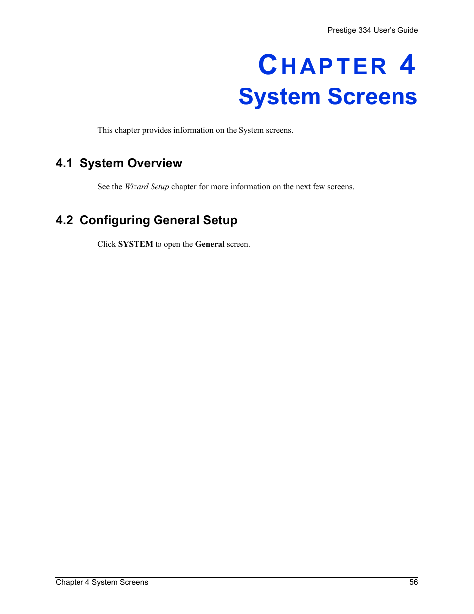 System screens, 1 system overview, 2 configuring general setup | Chapter 4 system screens, 1 system overview 4.2 configuring general setup | ZyXEL Communications P-334 User Manual | Page 57 / 366